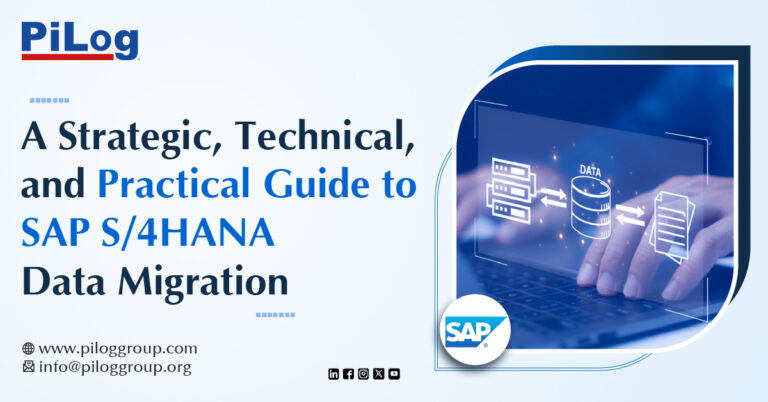 A Strategic, Technical, and Practical Guide to SAP S/4 HANA Data Migration